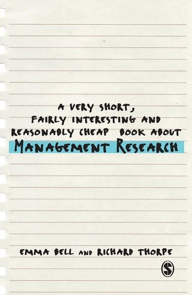 Produktbild: A Very Short, Fairly Interesting and Reasonably Cheap Book about Management Research