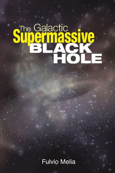 Produktbild: The Galactic Supermassive Black Hole