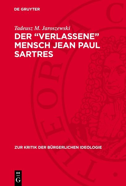 Produktbild: Der &bdquo;verlassene&ldquo; Mensch Jean Paul Sartres