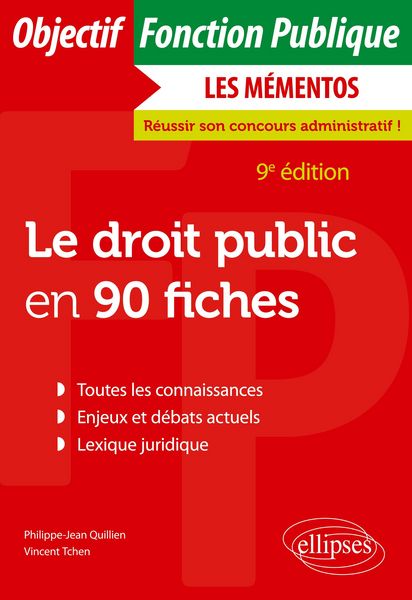Le droit public en 90 fiches, Taschenbuch von Philippe-Jean Quillien , Vincent Tchen, Ellipses, 9782340063846