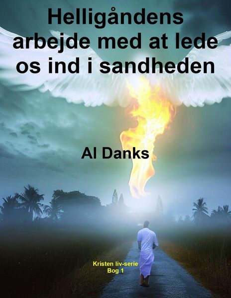 Produktbild: Hellig&aring;ndens arbejde med at lede os ind i sandheden (Kristen liv-serie, #1)