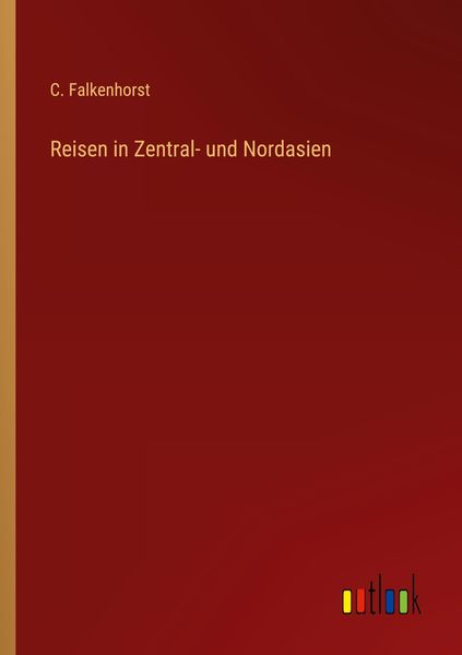 Produktbild: Reisen in Zentral- und Nordasien