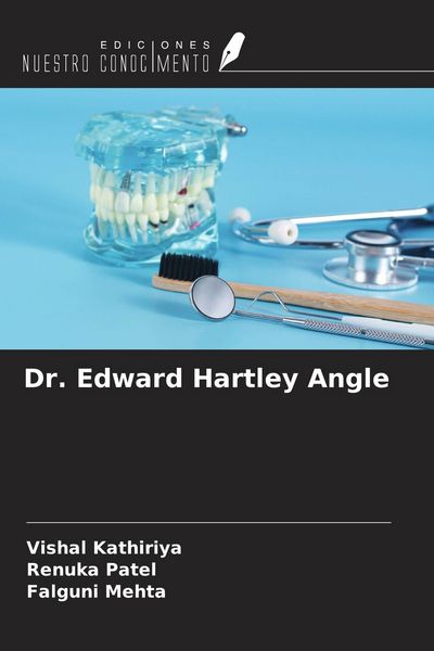 Produktbild: Dr. Edward Hartley Angle
