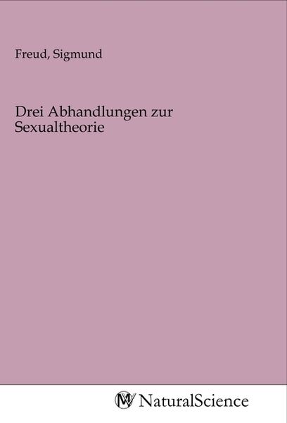 Produktbild: Drei Abhandlungen zur Sexualtheorie