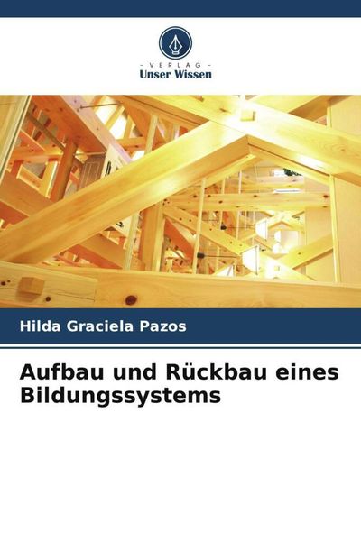 Produktbild: Aufbau und R&uuml;ckbau eines Bildungssystems