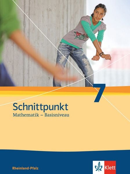 Schnittpunkt Mathematik. Neubearbeitung. Schülerbuch Basisniveau 7. Schuljahr. Ausgabe für Rheinland-Pfalz, Gebundene Ausgabe von Martina Backhaus ,