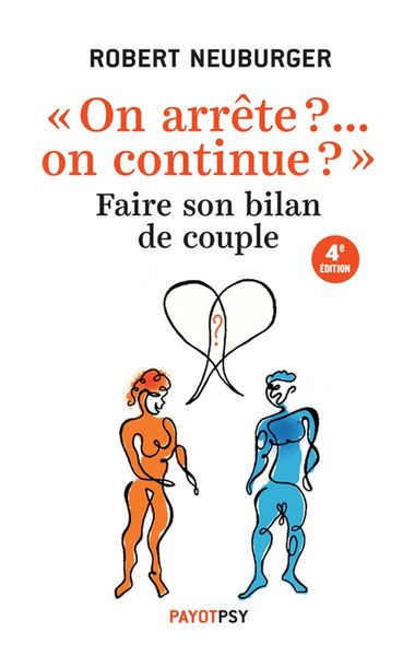 Produktbild: On arr&ecirc;te ?... On continue ? : faire son bilan de couple
