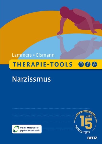 Therapie-Tools Narzissmus, Set von Claas-Hinrich Lammers,Gunnar Eismann, Beltz Verlagsgruppe GmbH & Co. KG, 978-3-621-28871-2