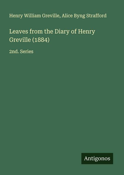 Produktbild: Leaves from the Diary of Henry Greville (1884)