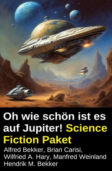 Produktbild: Oh wie sch&ouml;n ist es auf Jupiter! Science Fiction Paket