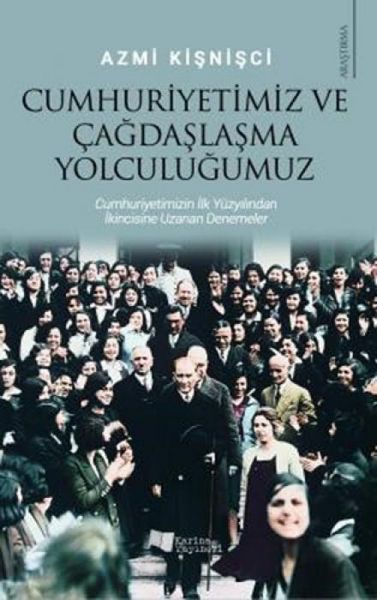 Produktbild: Cumhuriyetimiz Ve Cagdaslasma Yolculugumuz