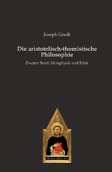 Produktbild: Die aristotelisch-thomistische Philosophie