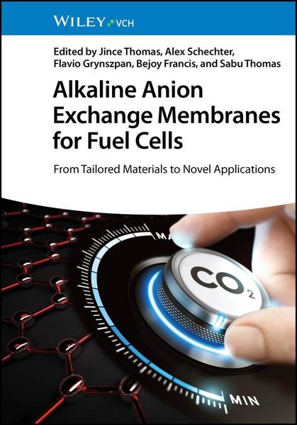 Produktbild: Alkaline Anion Exchange Membranes for Fuel Cells