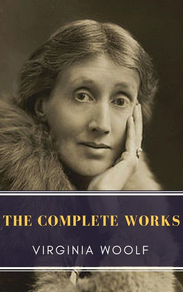 Produktbild: Virginia Woolf: The Complete Works