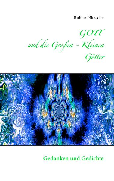 Produktbild: GOTT und die Gro&szlig;en - Kleinen G&ouml;tter