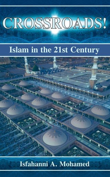 Produktbild: Crossroads! Islam in the 21st Century