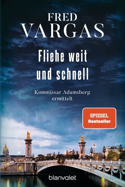 Fliehe weit und schnell -, Taschenbuch von Fred Vargas, Blanvalet, 9783734111426