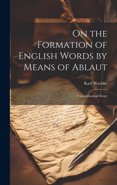 Produktbild: On the Formation of English Words by Means of Ablaut: A Grammatical Essay