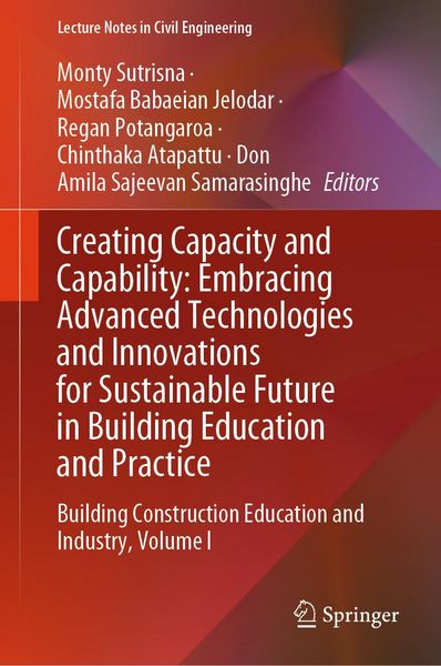 Produktbild: Creating Capacity and Capability: Embracing Advanced Technologies and Innovations for Sustainable Future in Building Education and Practice
