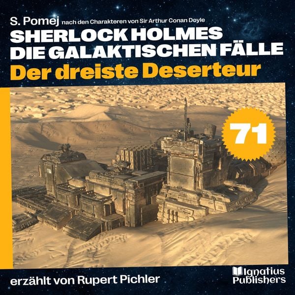 Der dreiste Deserteur (Sherlock Holmes - Die galaktischen Fälle, Folge 71)