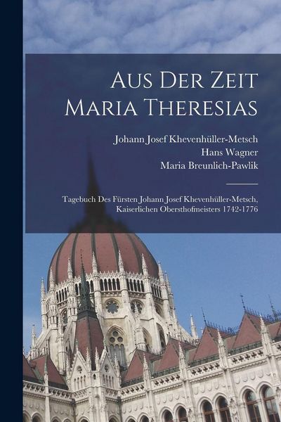 Produktbild: Aus der Zeit Maria Theresias