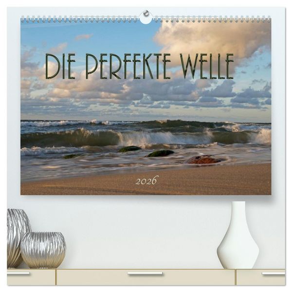 Produktbild: Die perfekte Welle (hochwertiger Premium Wandkalender 2026 DIN A2 quer), Kunstdruck in Hochglanz
