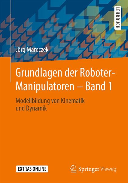 Produktbild: Grundlagen der Roboter-Manipulatoren - Band 1