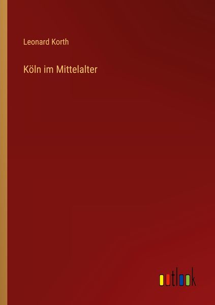 Produktbild: K&ouml;ln im Mittelalter