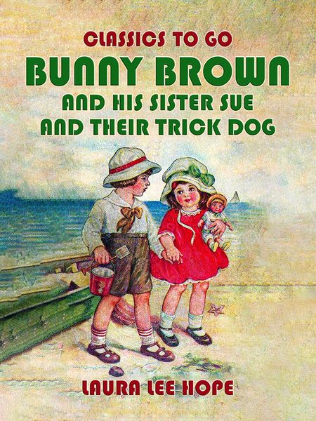 Produktbild: Bunny Brown and his Sister Sue and their Trick Dog