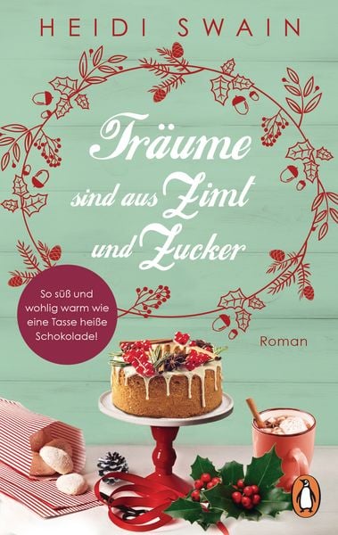 Träume sind aus Zimt und Zucker, Taschenbuch von Heidi Swain, Penguin, 978-3-328-10444-5
