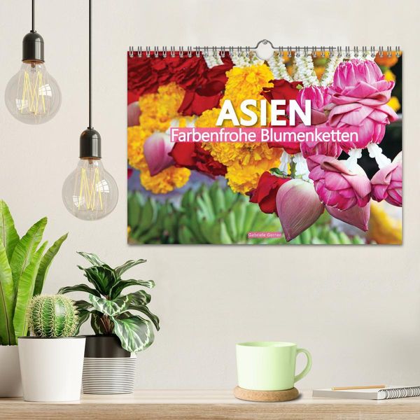 Produktbild: Asien - Farbenfrohe Blumenketten (Wandkalender 2026 DIN A4 quer), CALVENDO Monatskalender