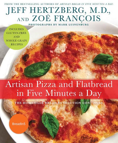 Produktbild: Artisan Pizza and Flatbread in Five Minutes a Day