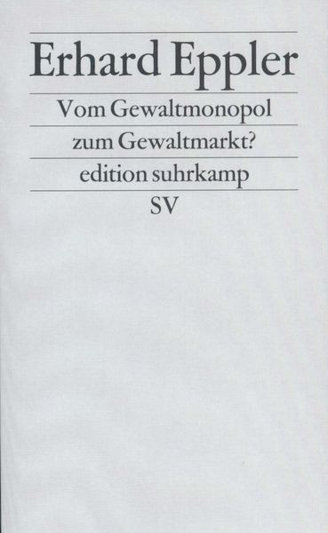 Produktbild: Vom Gewaltmonopol zum Gewaltmarkt?