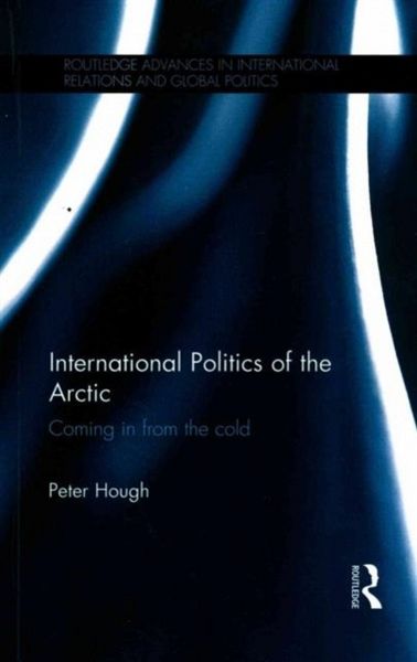 Produktbild: International Politics of the Arctic