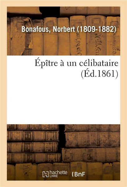 Produktbild: &Eacute;p&icirc;tre &Agrave; Un C&eacute;libataire