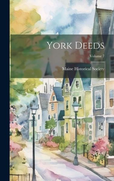 Produktbild: York Deeds; Volume 7