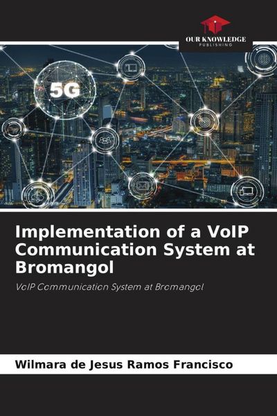 Produktbild: Implementation of a VoIP Communication System at Bromangol