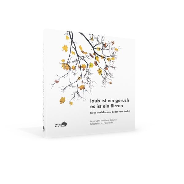 Produktbild: Laub ist ein geruch es ist ein flirren