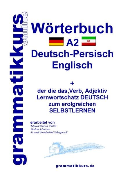 Wörterbuch Deutsch - Persisch - Farsi - Englisch A2, Taschenbuch von Marlene Schachner, BoD – Books on Demand, 9783739242613