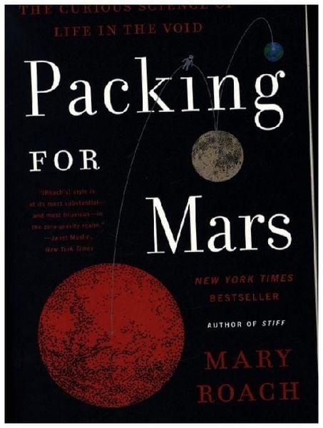 Packing for Mars, Taschenbuch von Mary Roach, Norton, 978-1-324-03605-0
