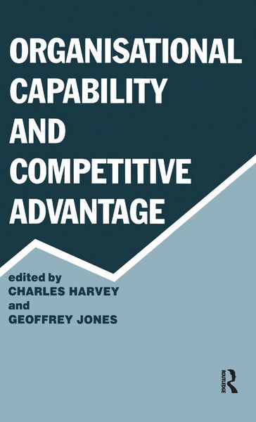 Produktbild: Organisational Capability and Competitive Advantage