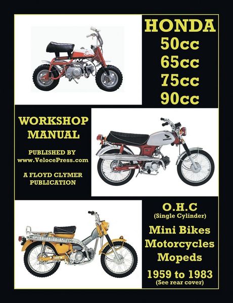Produktbild: HONDA 50cc, 65cc, 70cc & 90cc OHC SINGLES 1959-1983 ALL MODELS WORKSHOP MANUAL