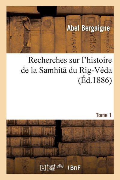 Produktbild: Recherches sur l'histoire de la Samhit du Rig-V&eacute;da. 1