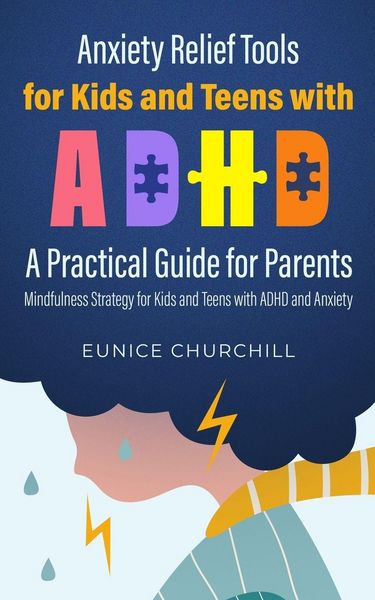 Produktbild: Anxiety Relief Tools For Kids and Teens with ADHD