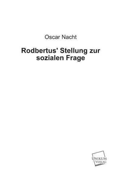 Produktbild: Nacht, O: Rodbertus' Stellung zur sozialen Frage