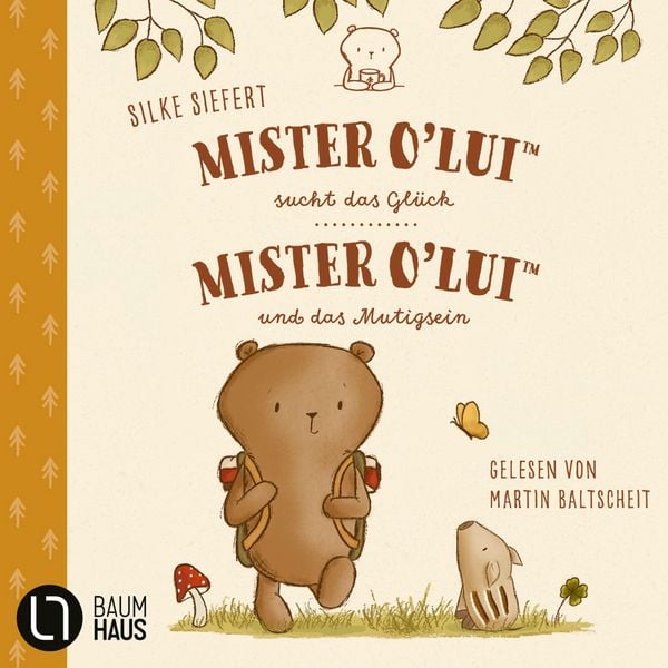 Produktbild: Mister O'Lui sucht das Gl&uuml;ck & Mister O'Lui und das Mutigsein, Teil 1 + 2: Mister O'Lui - 2 Geschichten