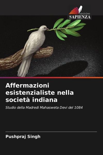 Produktbild: Affermazioni esistenzialiste nella societ&agrave; indiana