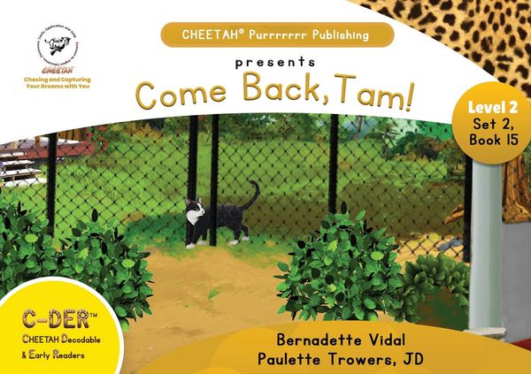 Produktbild: C-DER (CHEETAH Decodable Early Readers, Set 2, Book 15, Come Back, Tam!