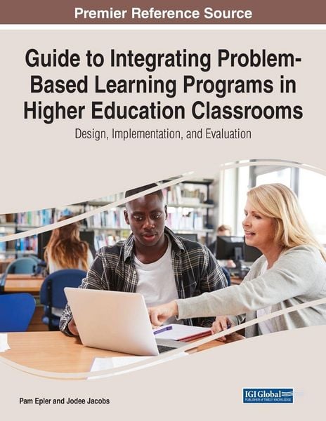 Produktbild: Guide to Integrating Problem-Based Learning Programs in Higher Education Classrooms