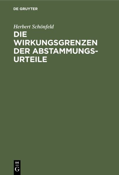 Produktbild: Die Wirkungsgrenzen der Abstammungsurteile